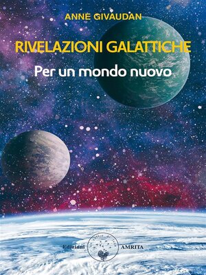 cover image of Rivelazioni galattiche